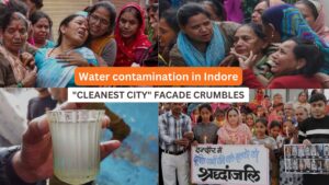 Water contamination in Indore: “Cleanest City” Facade Crumbles 