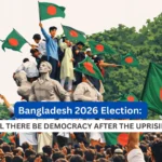 Bangladesh 2026 Election-Will there be Democracy After the Uprising_Decode Journalism