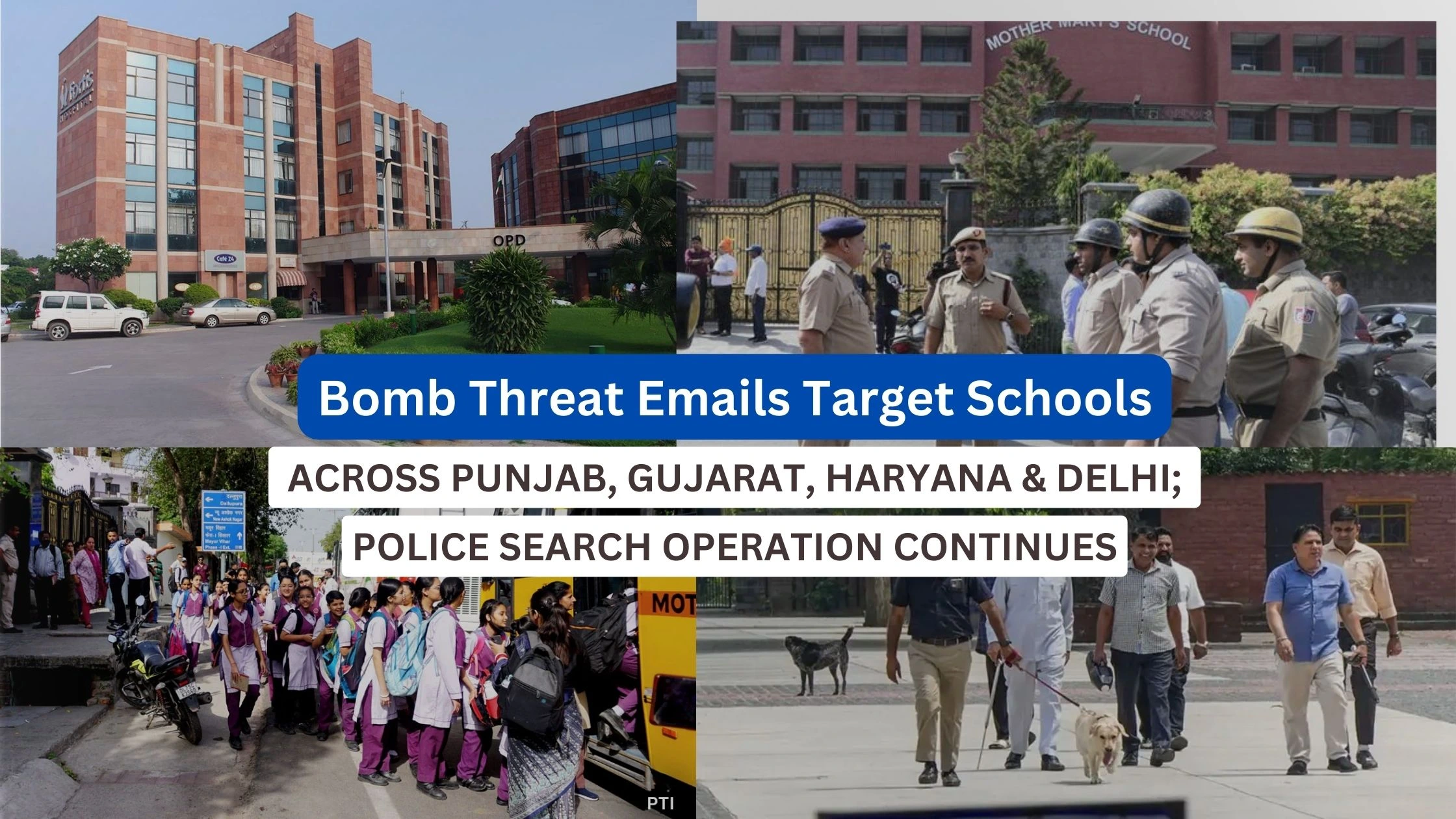 Schools across Punjab_Haryana_Gujarat_Delhi and Mohali Fortis Hospital Receive Bomb Threat Emails_Decode Journalism