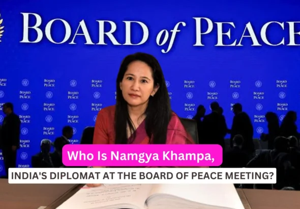 Who Is Namgya Khampa India's Diplomat at the Board of Peace_Decode Journalism