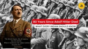 80 Years Since Adolf Hitler Died: What Every Indian Should Know