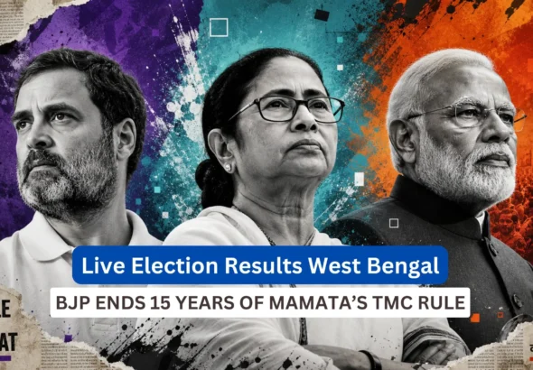 Live Election Results West Bengal BJP Ends 15 Years of Mamata’s TMC Rule