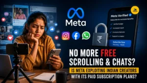 No More Free Scroll & Chats? Is Paid Meta Subscriptions Exploiting Indian Creators?