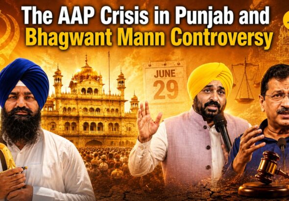 The AAP Crisis in Punjab and Bhagwant Mann Controversy