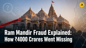 Ram Mandir Fraud Explained: How ₹4000 Crores Went Missing