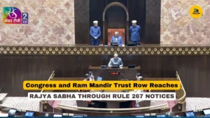 Congress and Ram Mandir Trust Row Reaches Rajya Sabha Through Rule 267 Notices