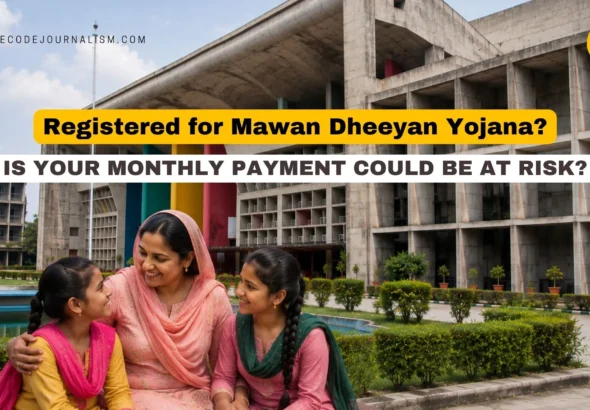 Mawan Dheeyan Yojana fund diversion stayed by Punjab and Haryana High Court_Decode Journalism