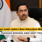 Prahlad Joshi_India New Education Minister as Pradhan Resigns_Decode Journalism