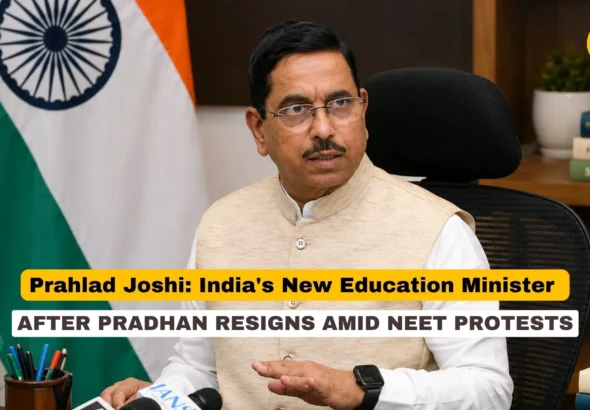 Prahlad Joshi_India New Education Minister as Pradhan Resigns_Decode Journalism