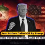 Iran Strikes Called Off By Trump