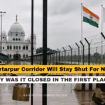 Kartarpur Corridor To Remain Shut Over Security Concerns_Centre said after NAPA urges Centre to reconsider indefinite closure_Decode Journalism