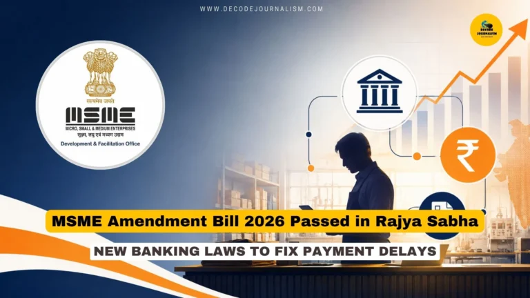 MSME Amendment Bill 2026 banking laws reform for small businesses in India